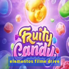 elementos filme drive