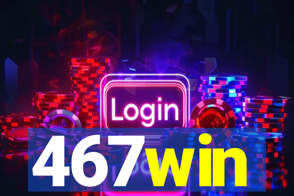 467win