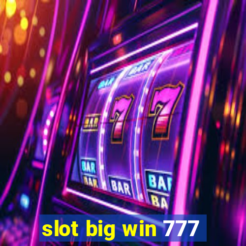 slot big win 777