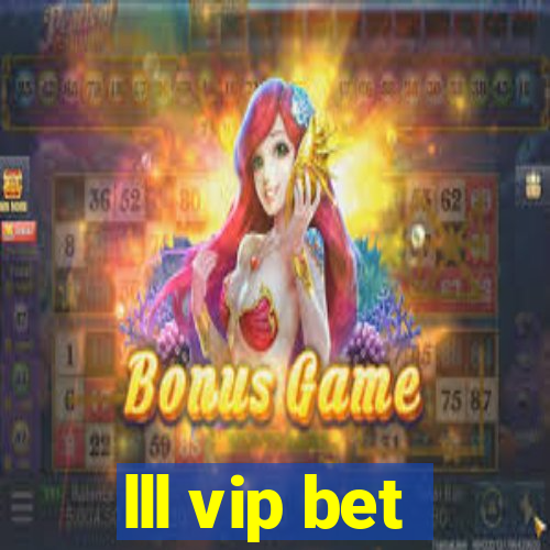 lll vip bet