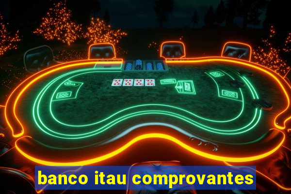 banco itau comprovantes