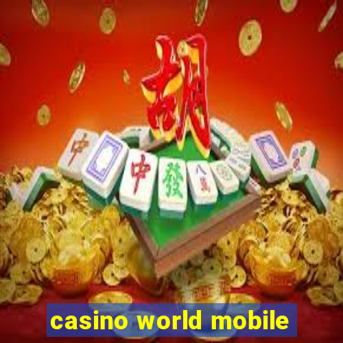 casino world mobile