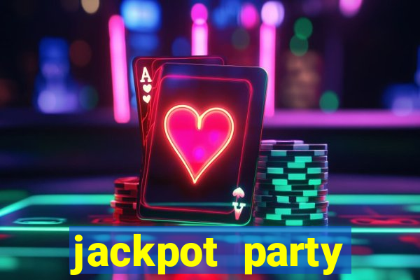 jackpot party casino games