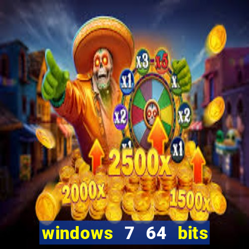 windows 7 64 bits iso download