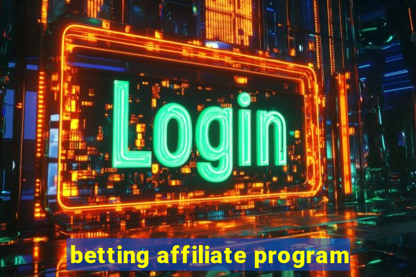 betting affiliate program