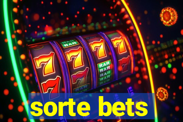 sorte bets