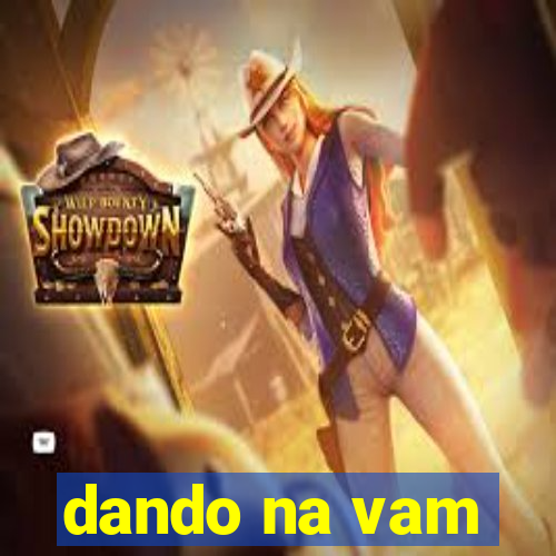 dando na vam