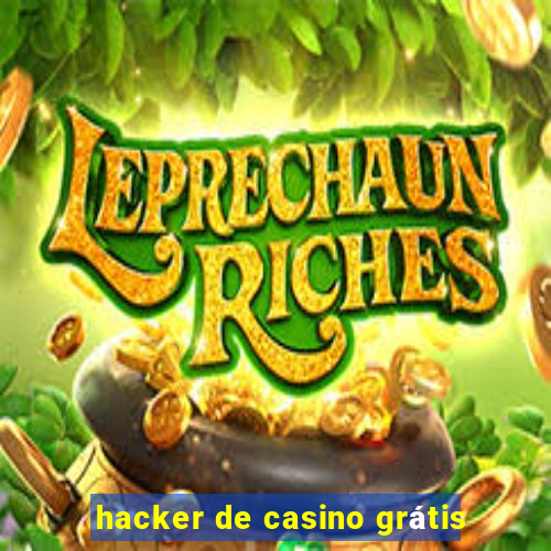 hacker de casino grátis