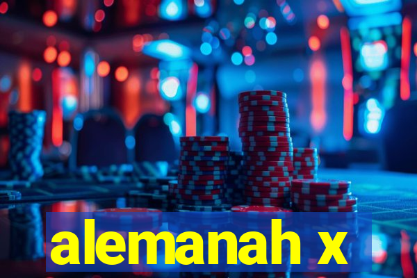 alemanah x