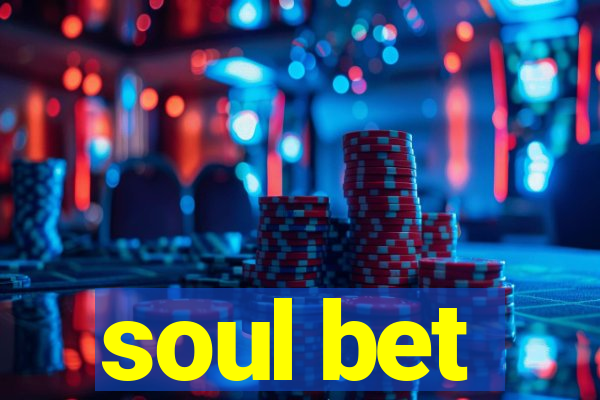 soul bet