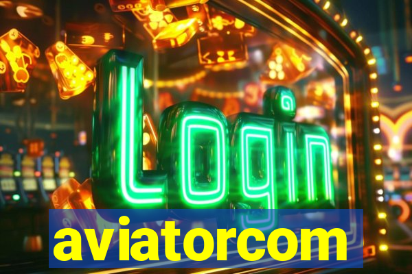 aviatorcom