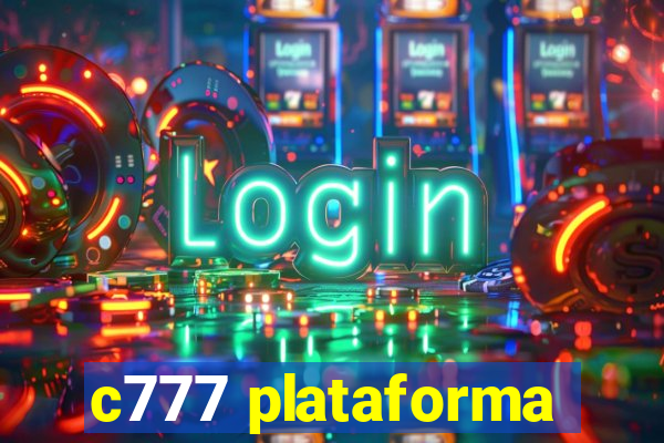 c777 plataforma