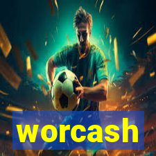 worcash