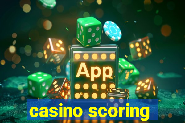 casino scoring