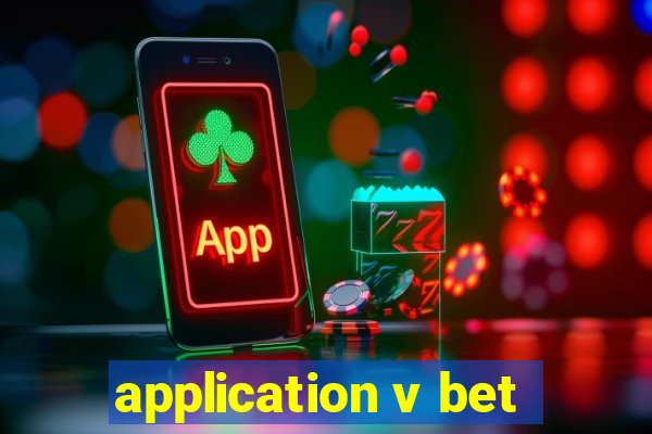 application v bet