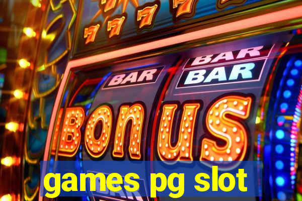 games pg slot