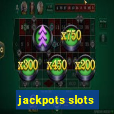 jackpots slots