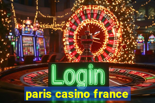 paris casino france