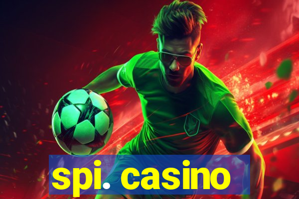 spi. casino