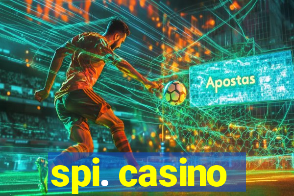 spi. casino