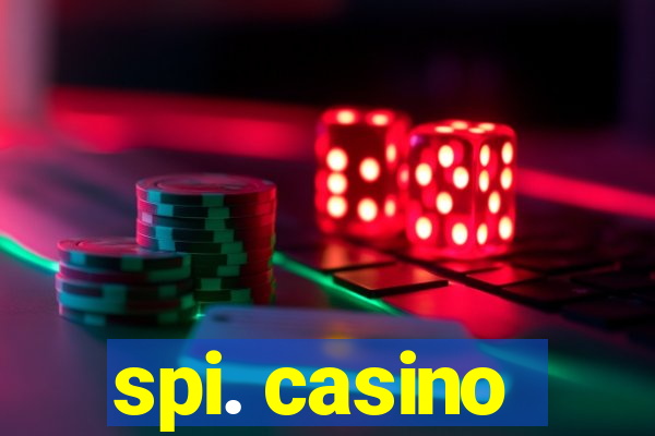 spi. casino