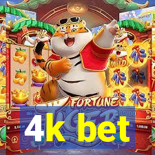 4k bet