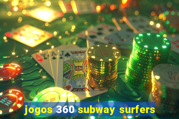 jogos 360 subway surfers