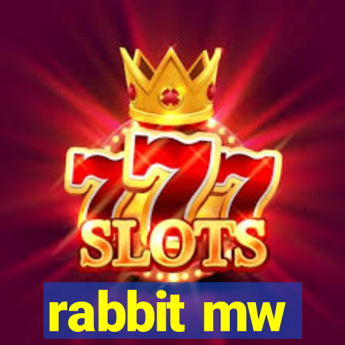 rabbit mw