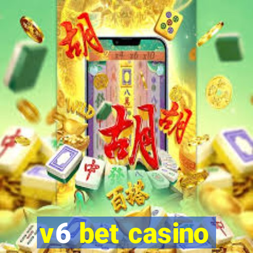 v6 bet casino