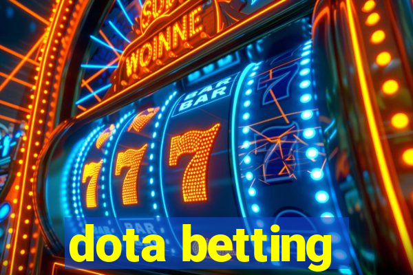 dota betting