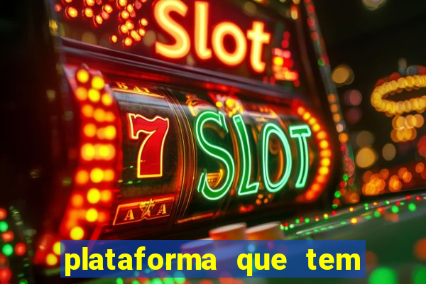 plataforma que tem o jogo fortune tiger