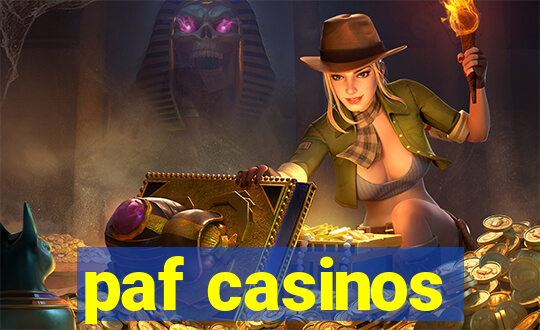 paf casinos