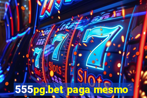 555pg.bet paga mesmo