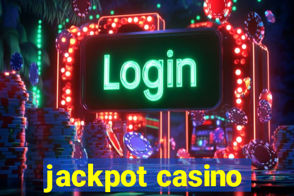 jackpot casino