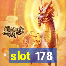 slot 178