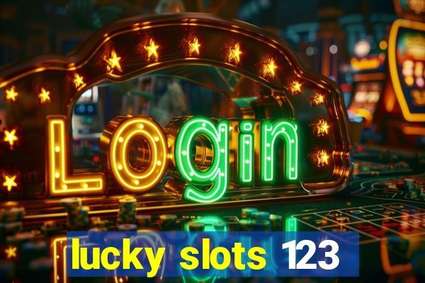 lucky slots 123