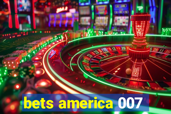 bets america 007