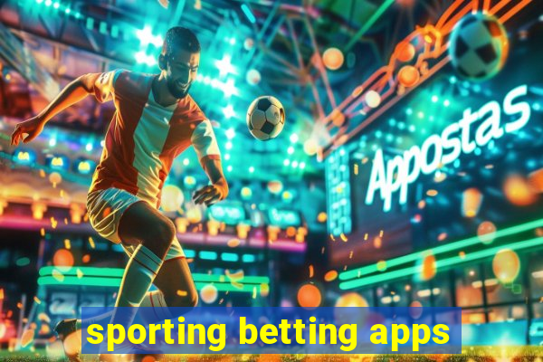 sporting betting apps