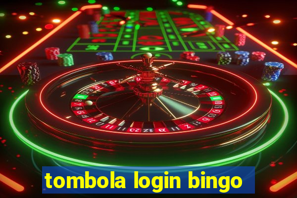 tombola login bingo