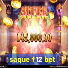 saque f12 bet