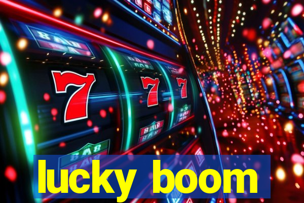 lucky boom