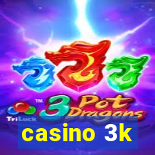 casino 3k