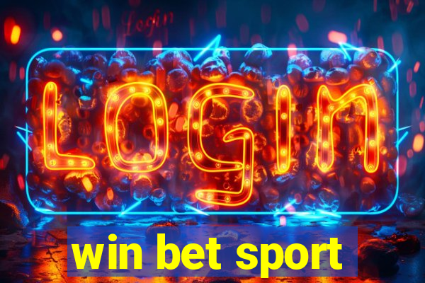 win bet sport