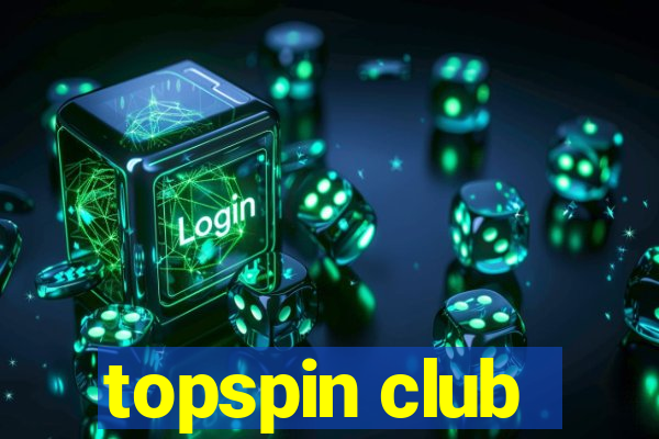 topspin club