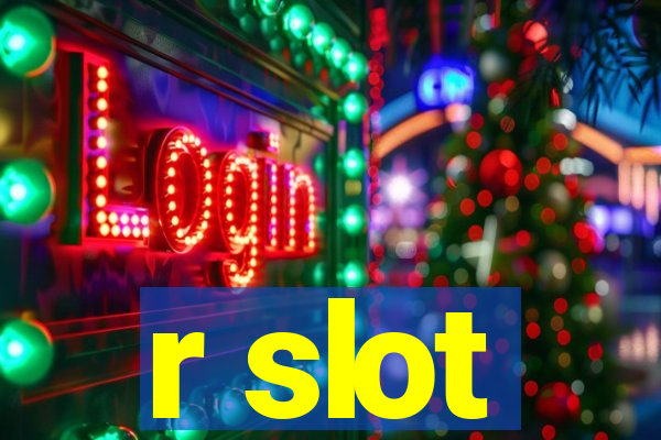 r slot