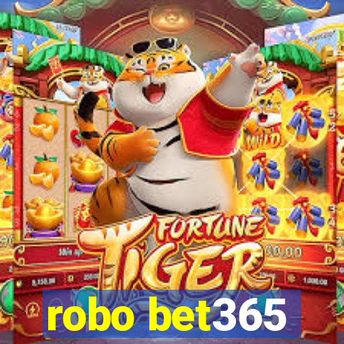 robo bet365