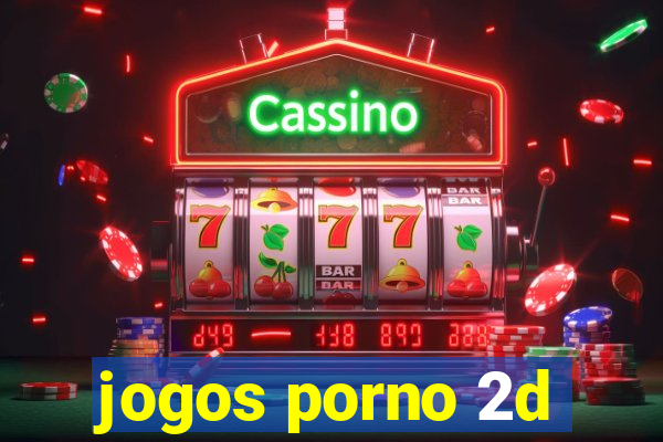 jogos porno 2d