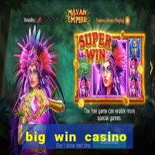 big win casino online login