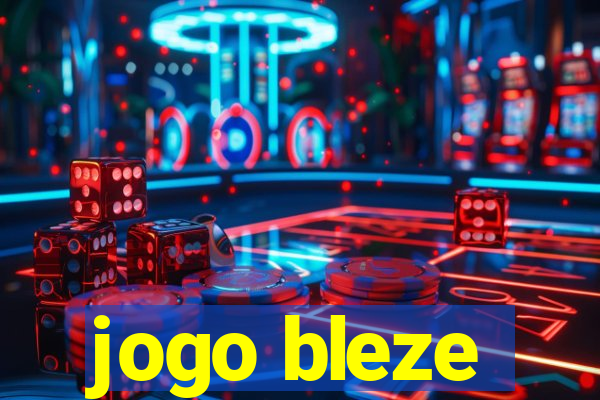 jogo bleze