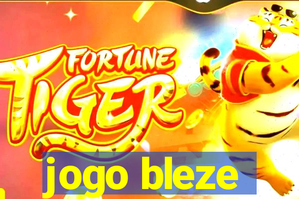 jogo bleze